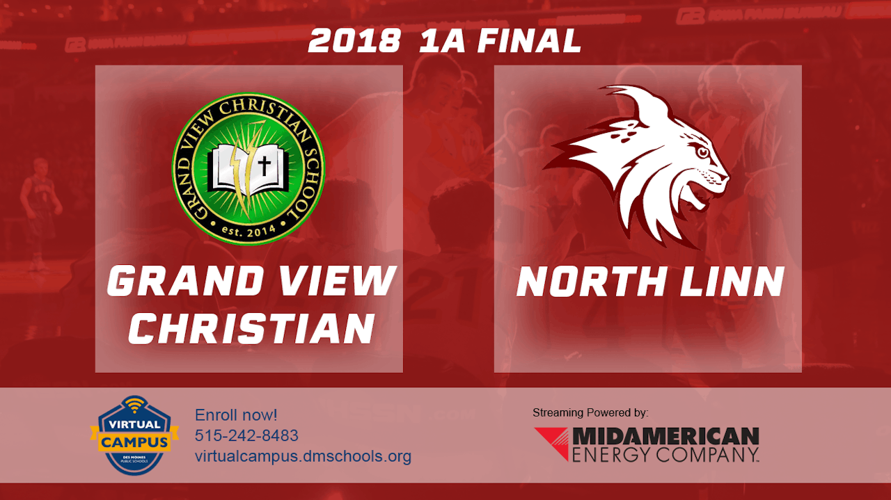 2018 1A Basketball Finals Grand View Christian vs. North Linn, Troy