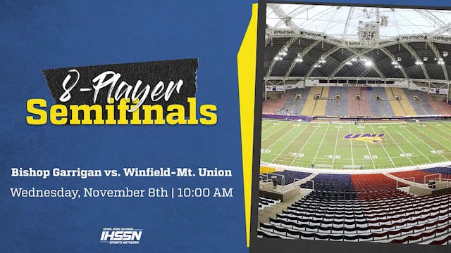 Football '23 8P Semifinal - Winfield-Mt. Union vs. Bishop Garrigan (CF)