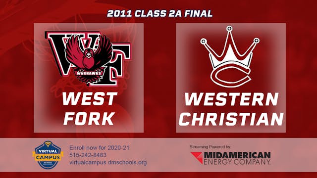 2011 2A Basketball Finals: West Fork ...