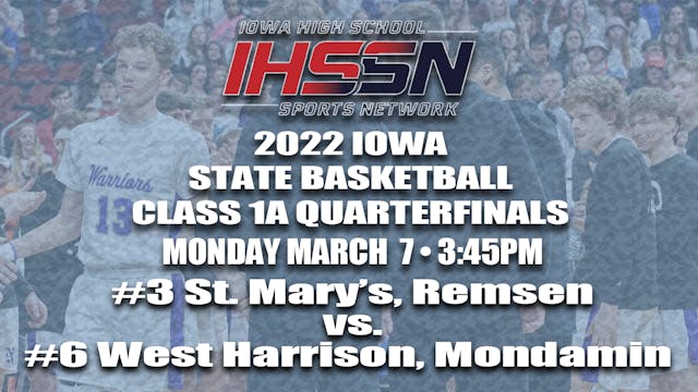 2022 1A Basketball Quarter Finals: St Mary's vs. West Harrison