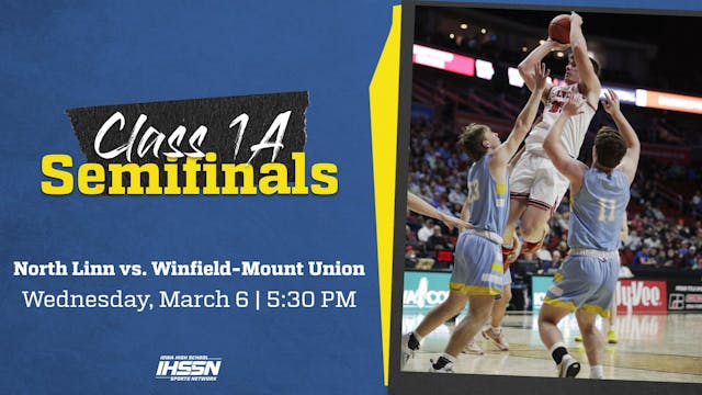 Basketball: 2024, Class 1A Semifinals...