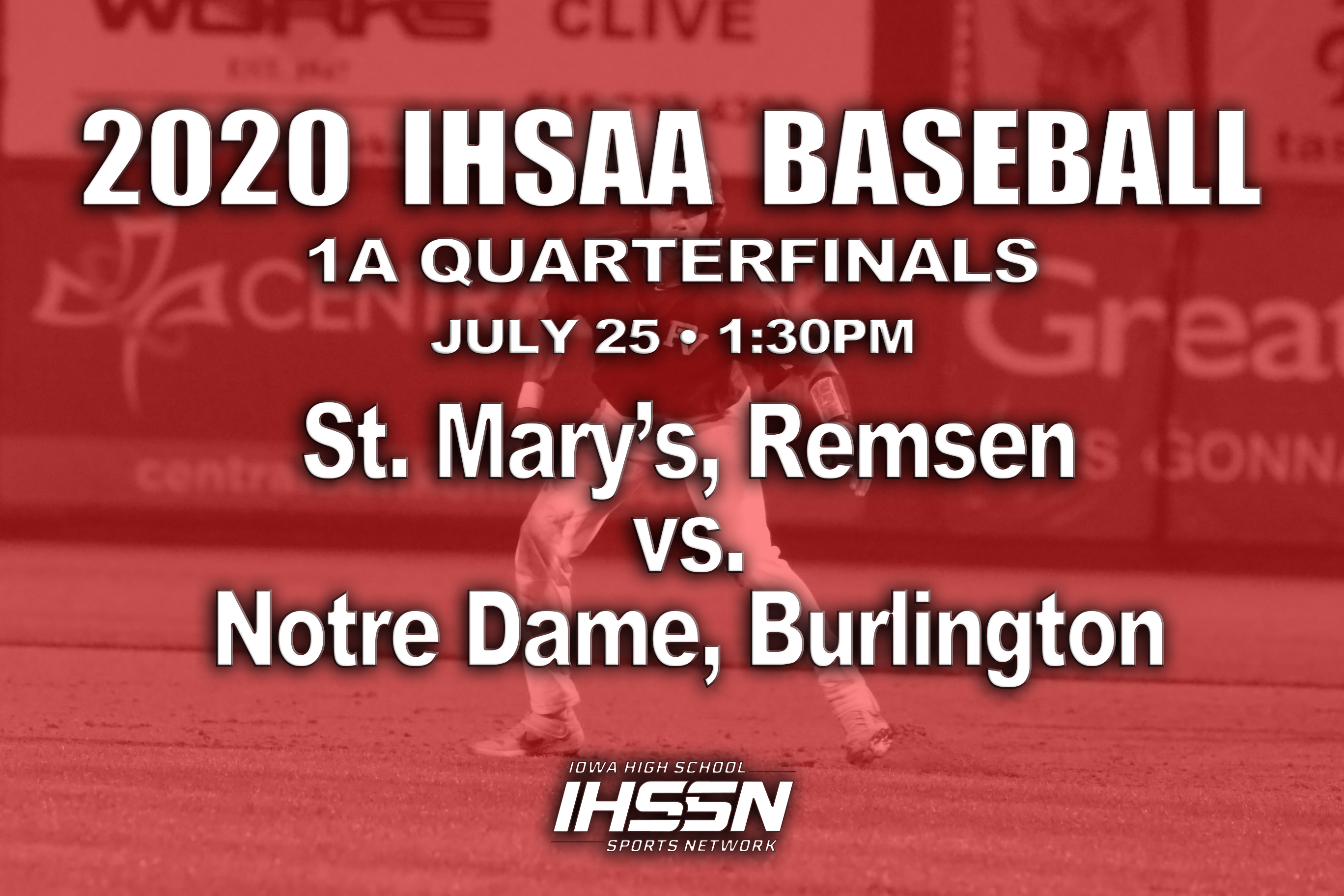 Baseball: 2020, 1A Quarterfinals - Remsen, St. Mary's vs. Notre Dame, Burlington