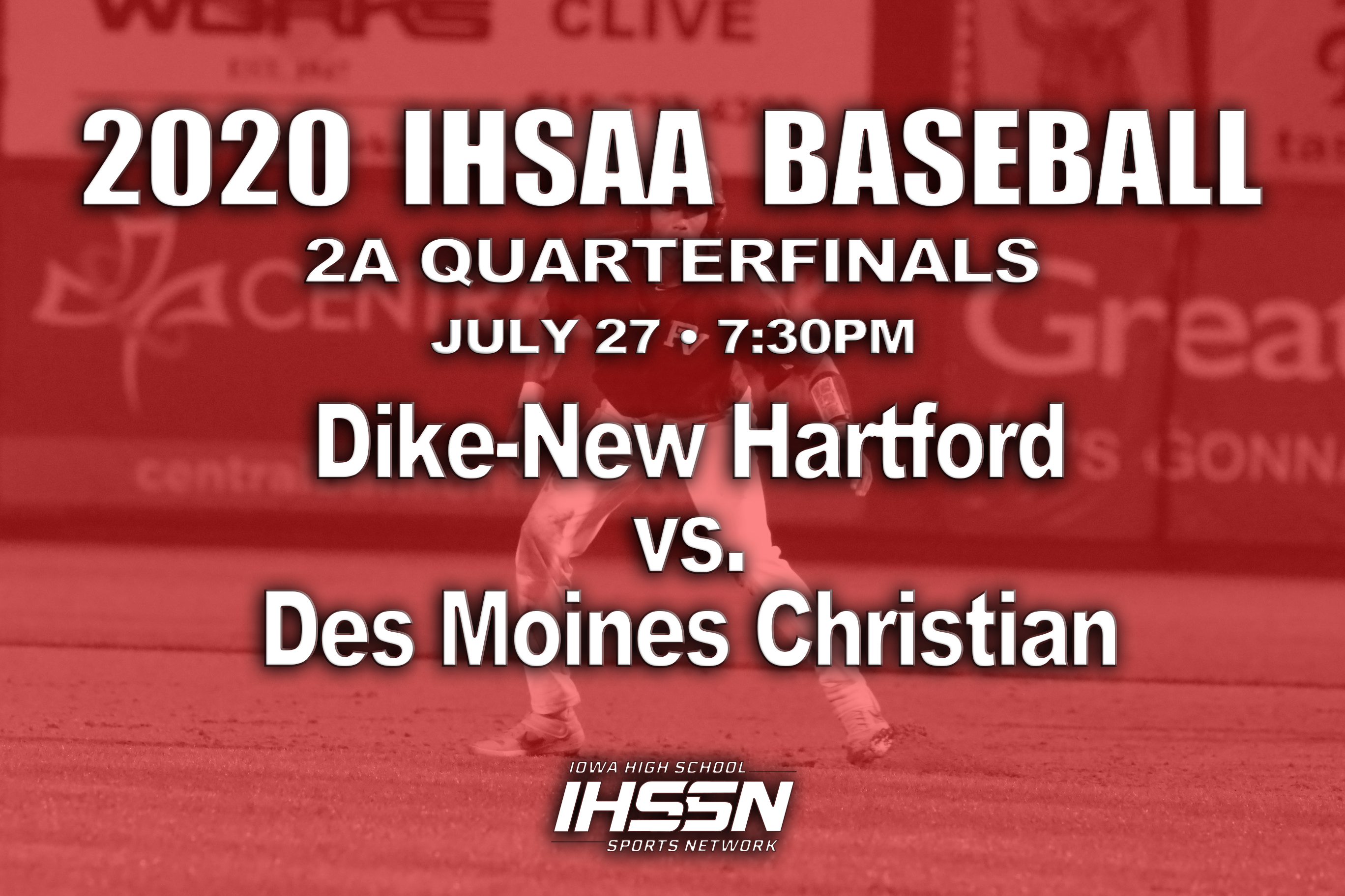 Baseball: 2020, Class 2A Quarterfinals - Dike-New Hartford vs. DSM Christian 