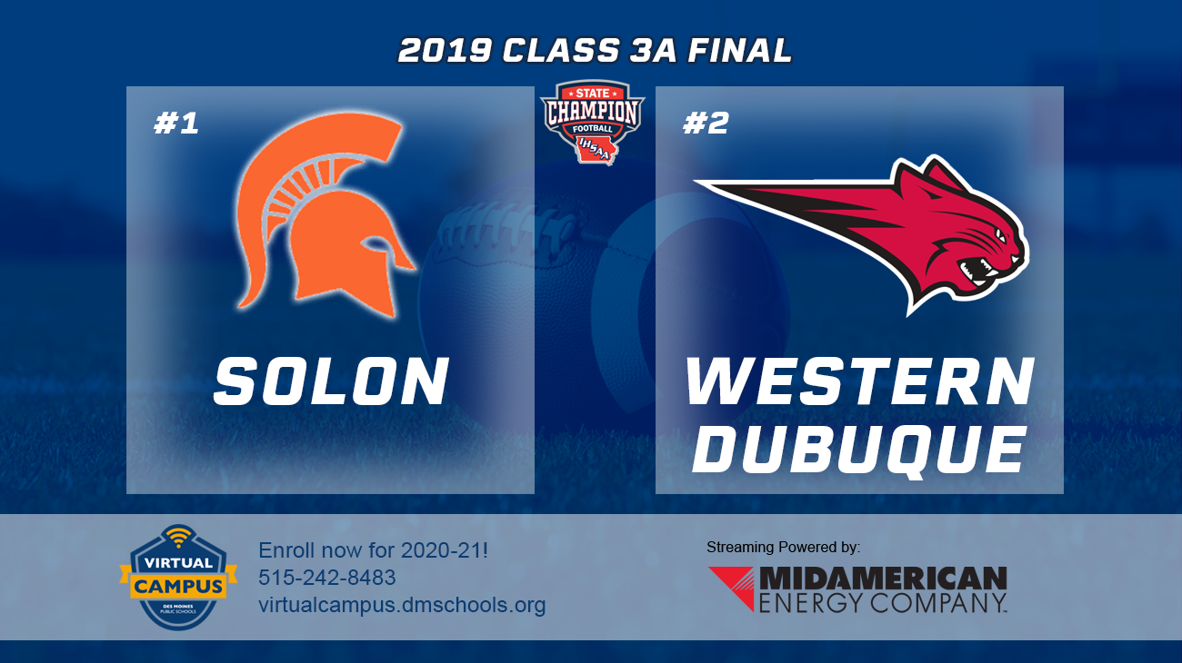 Football: 2019, Class 3A Finals - Solon vs. Western Dubuque 