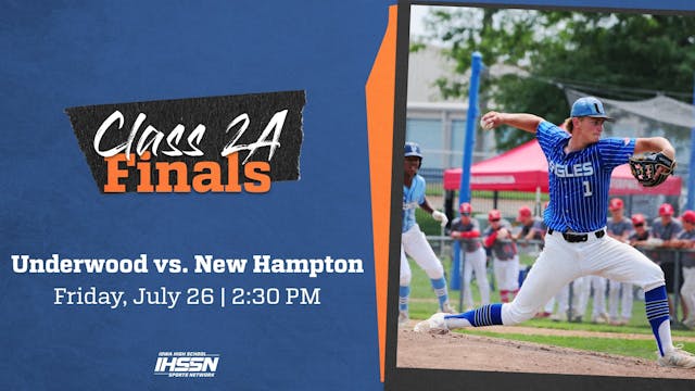 '24 Baseball - 2A Final - New Hampton...