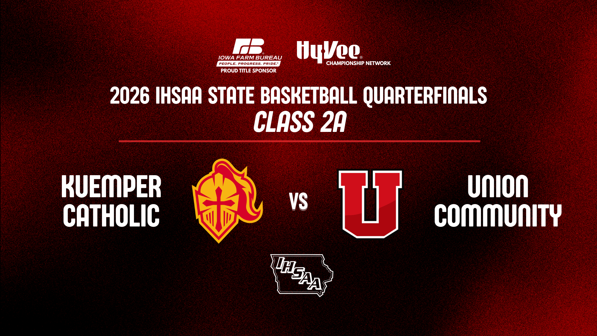 Basketball: 2026, Class 2A Quarterfinal - Kuemper Catholic vs Union Community - 03/11/2026, 16:57:53