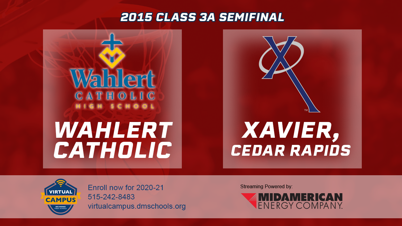 Basketball: 2015, Class 3A Quarterfinals - Wahlert vs. Waverly-Shell Rock