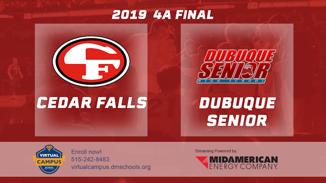 2019 4A Basketball Finals: Cedar Fall...