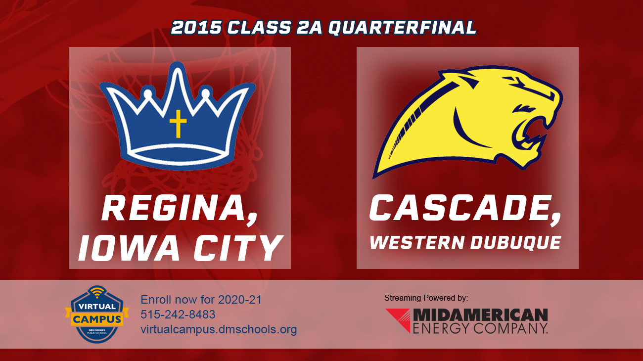 Basketball: 2015, Class 2A Quarterfinals - Regina vs Cascade