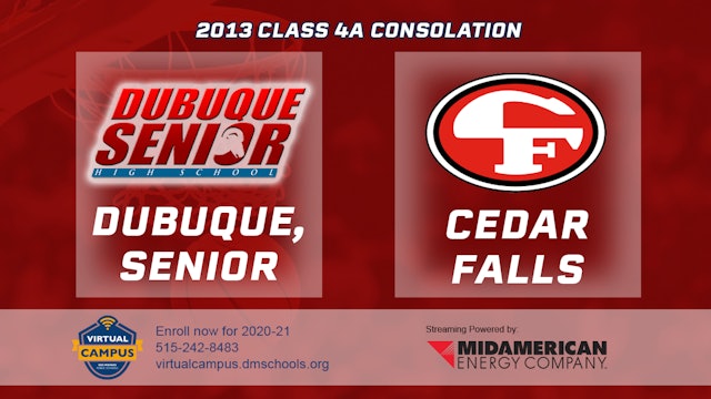 2013 4A Basketball Consolation: Dubuque, Senior vs. Cedar Falls