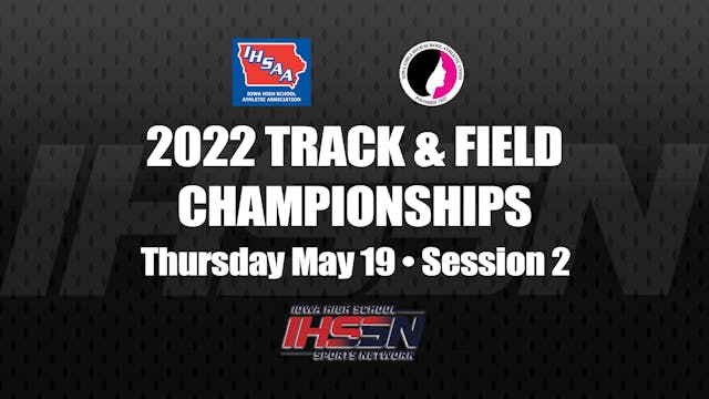 2022 Co-Ed State Track Championships Day 1 Session 2