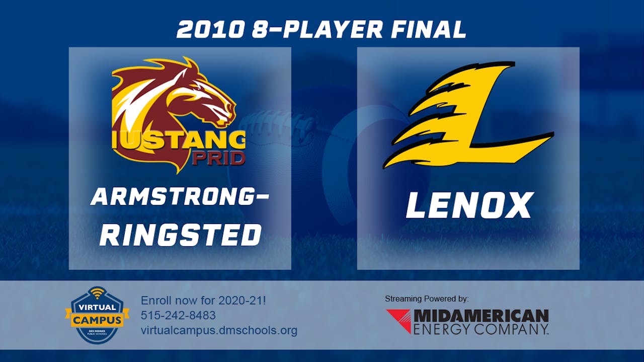 2010 8 Player Football Finals ArmstrongRingsted vs. Lenox Iowa High
