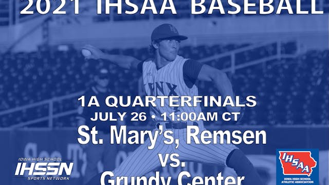 2021 1A Baseball Quarter Finals: Grundy Center vs. Remsen St. Mary's
