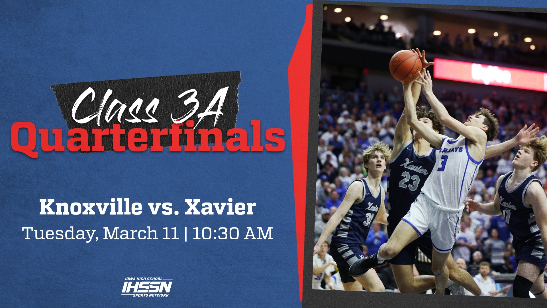 Basketball: 2025, Class 3A Quarterfinals - Knoxville vs. Xavier