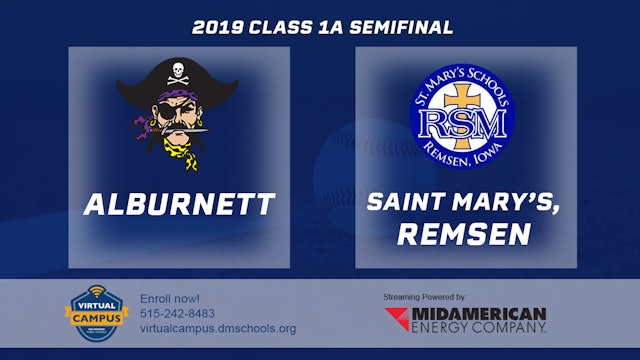 2019 1A Baseball Semi Finals: Alburnett vs. St. Mary's Remsen