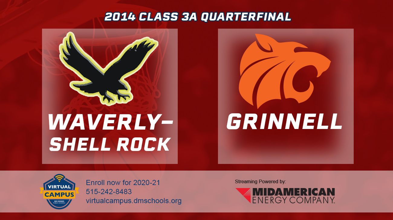 Basketball: 2014, Class 3A Quarterfinals - Waverly-Shell Rock vs. Grinnell