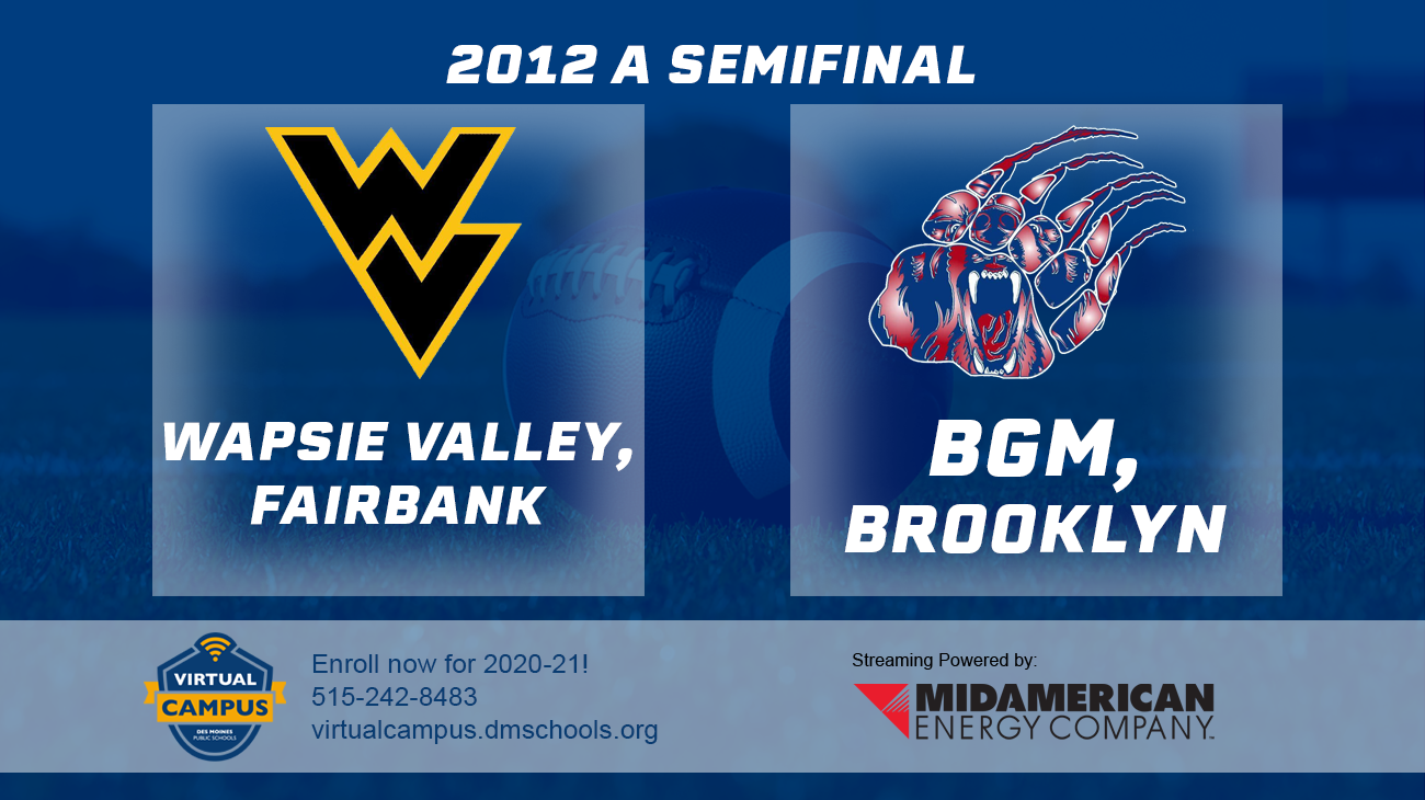 Football: 2012, Class A Semifinals - Wapsie Valley vs. BGM, Brooklyn