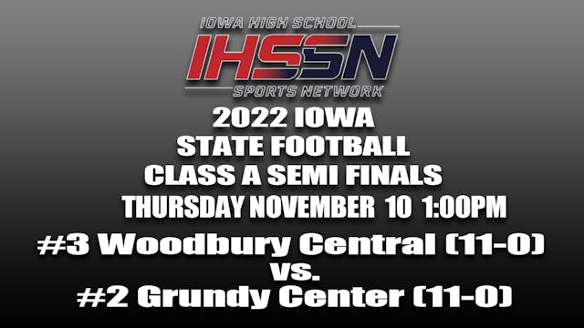 2022 Class A Football Semi Finals: Wo...