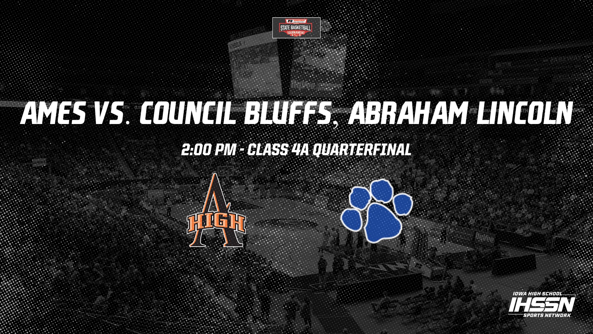 Basketball: 2021, Class 4A Quarterfinals - Ames vs. Council Bluffs Lincoln