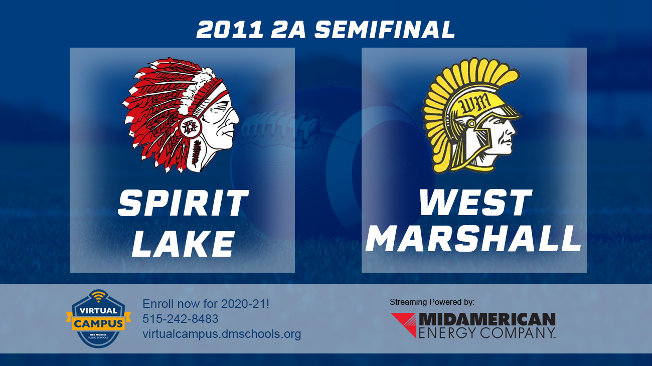 Football: 2011, Class 2A Semifinals - Spirit Lake vs. West Marshall