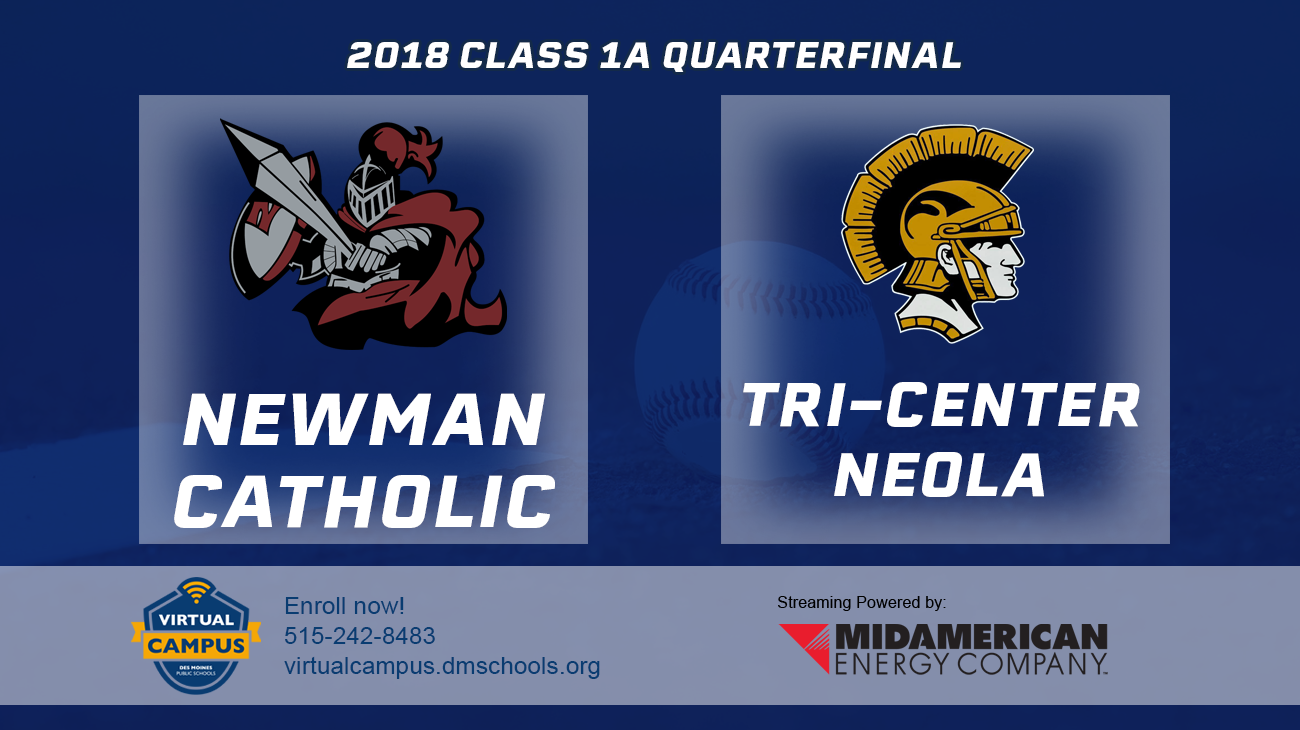 Baseball: 2018, Class 1A Quarterfinal - Newman Catholic vs. Tri-Center Neola
