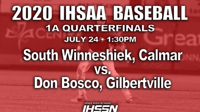 2020 1A Baseball Quarter Finals: South Winneshiek vs. Don Bosco