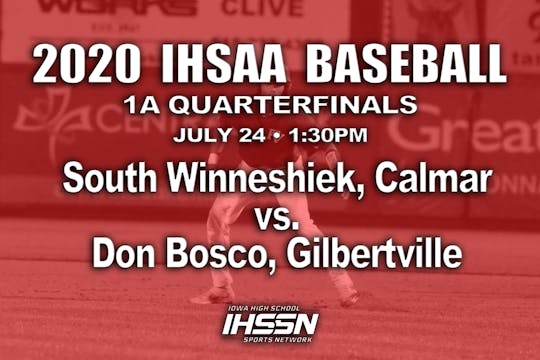 2020 1A Baseball Quarter Finals: South Winneshiek vs. Don Bosco