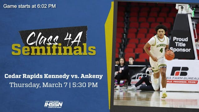 2024 4A Semifinals, Ankeny vs. Cedar Rapids Kennedy (AR)