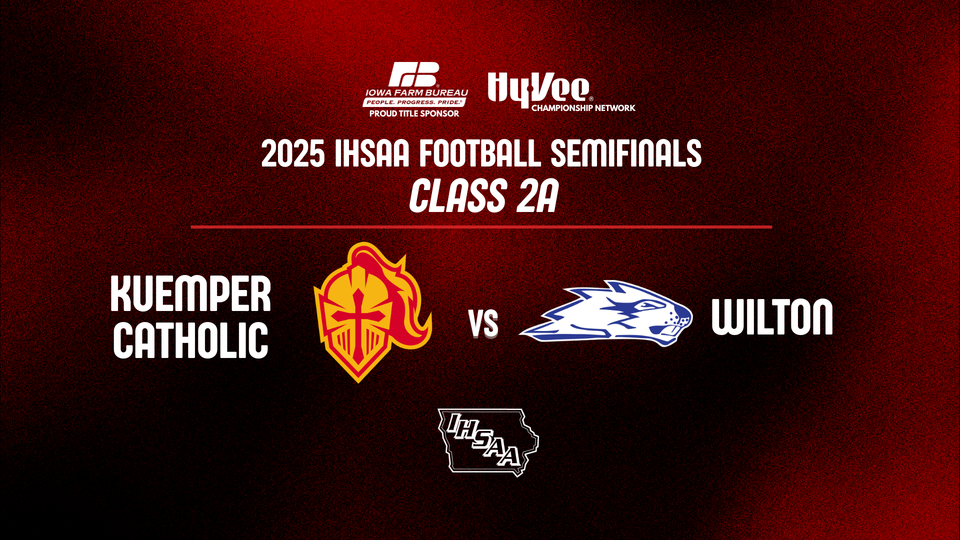 Football: 2025, Class 2A Semifinal - Kuemper Catholic vs Wilton - 11/15/2025, 21:47:18