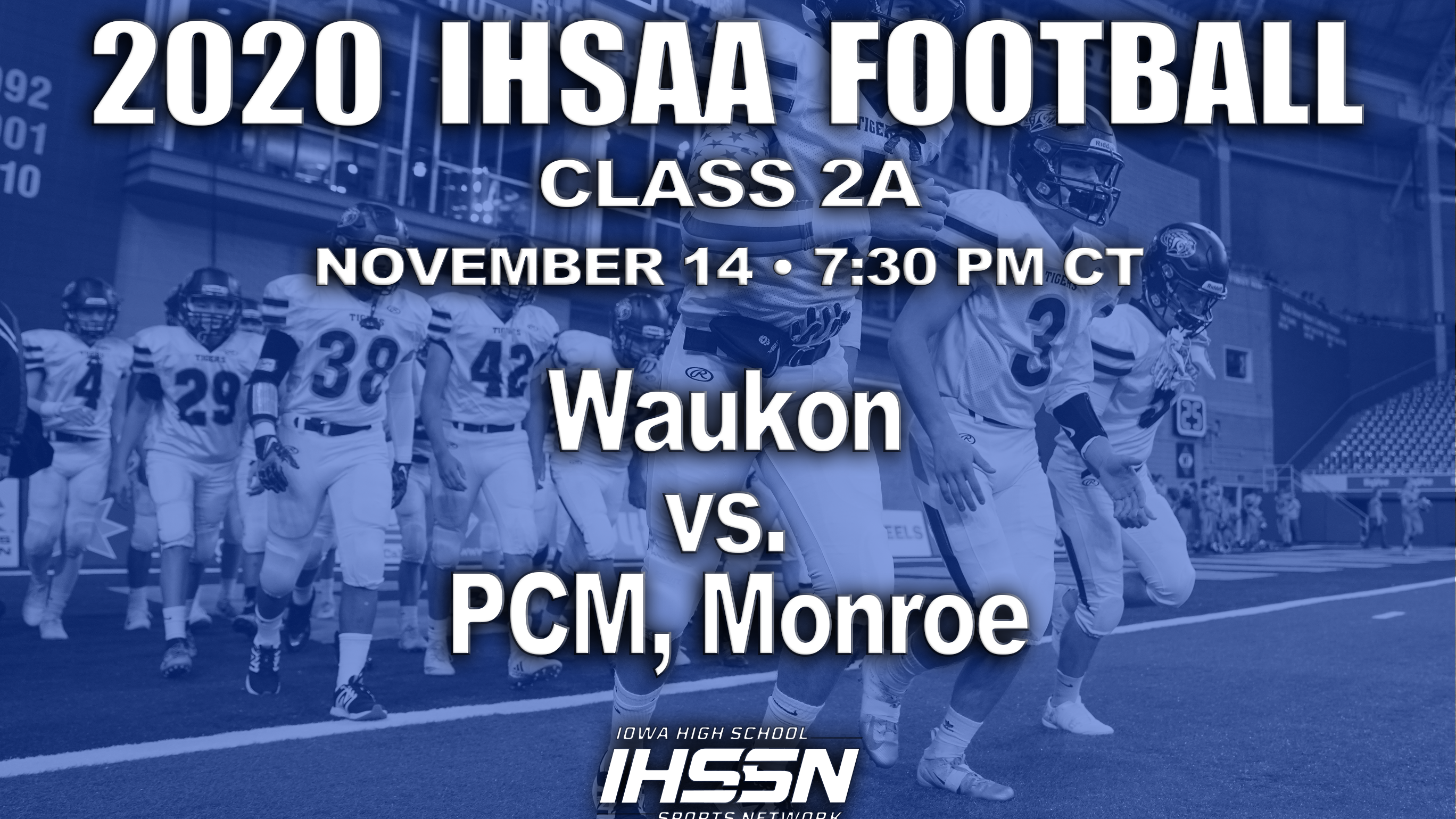 Football: 2020, Class 2A Semifinals - Waukon vs. PCM, Monroe 