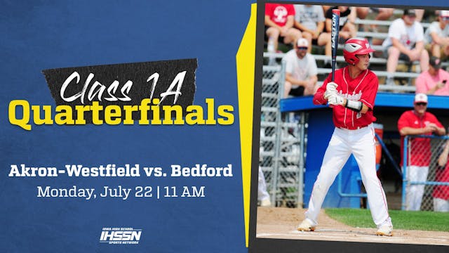 '24 Baseball - 1A Quarterfinal - Akron-Westfield vs. Bedford (AR)