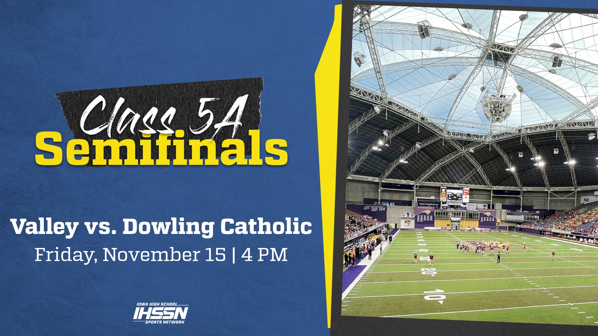 Football: 2024, Class 5A Semifinal - Valley vs. Dowling Catholic 