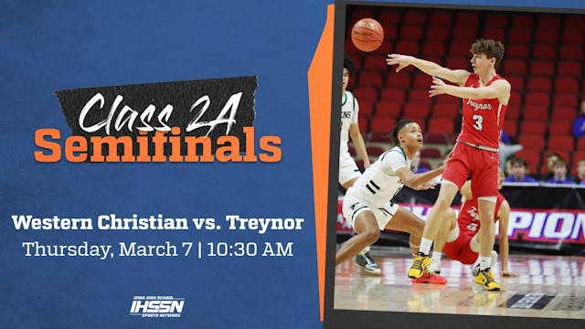 Basketball: 2024, Class 2A Semifinals...