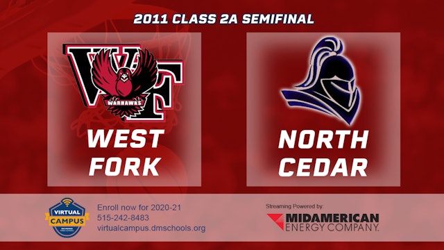 2011 2A Basketball Semi Finals: West Fork vs. North Cedar