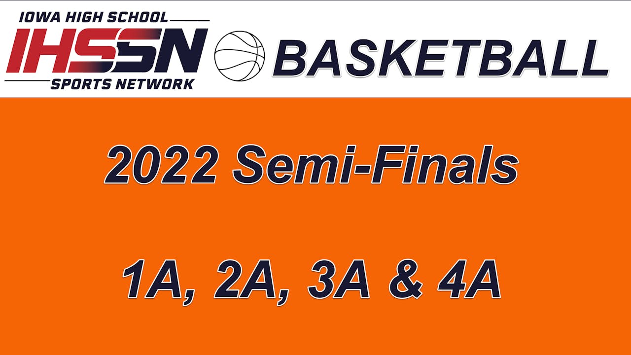 Basketball '22 SEMI-FINALS 