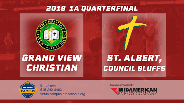 2018 1A Basketball Quarter Finals: Grand View Christian vs. St. Albert, CB