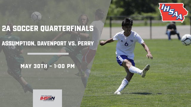 Soccer '23 2A Quarterfinals - Assumption vs. Perry