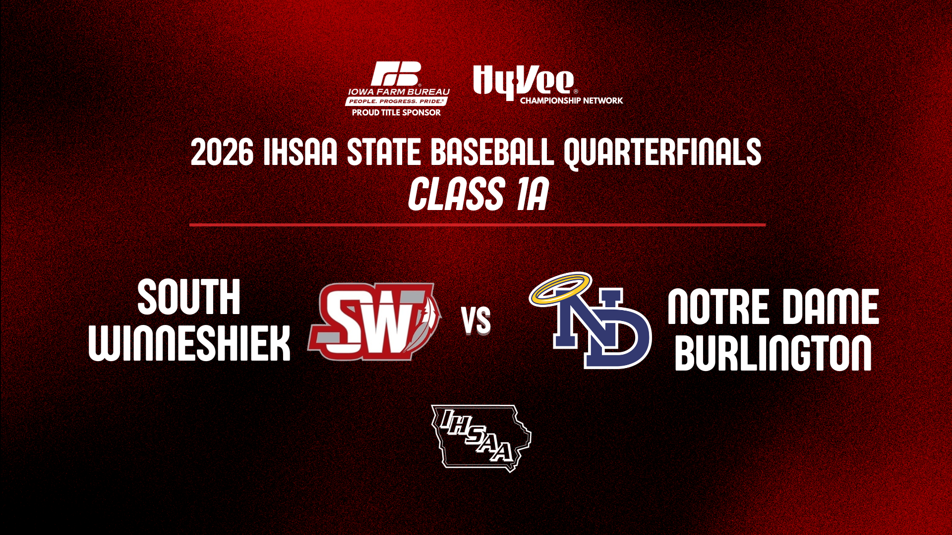 Baseball: 2026, Class 1A Quarterfinal - South Winneshiek vs Notre Dame, Burlington - 07/20/2026, 19:17:10