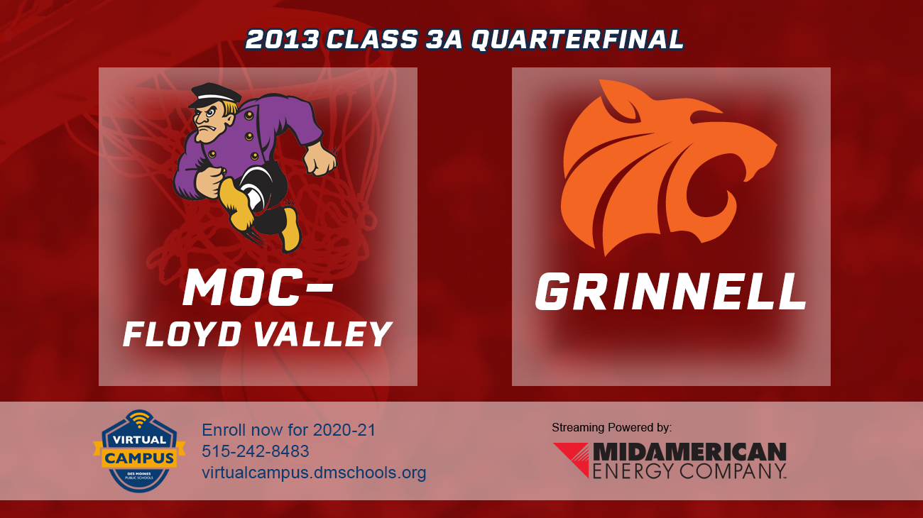 Basketball: 2013, Class 3A Quarterfinals - MOC-Floyd Valley vs. Grinnell