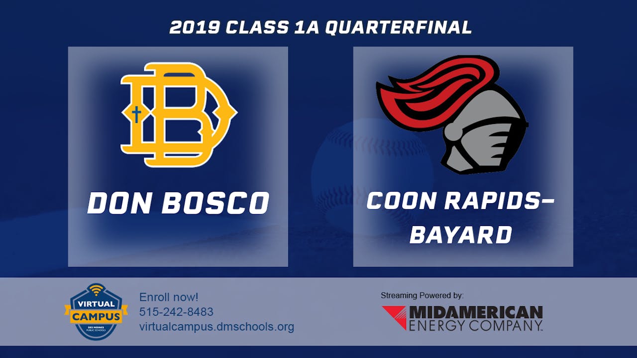 2019 1A Baseball Quarter Finals Don Bosco, Gilbertville vs. Coon