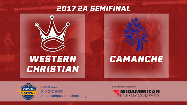 2017 2A Basketball Semi Finals: Western Christian, Hull vs. Camanche