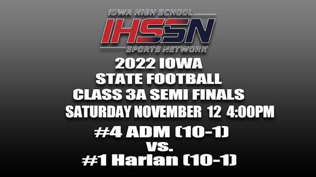 2022 3A Football Semi Finals: ADM  vs...