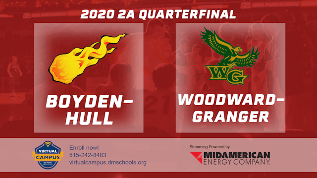 2020 2A Basketball Quarter Finals: Boyden-Hull vs. Woodward-Granger