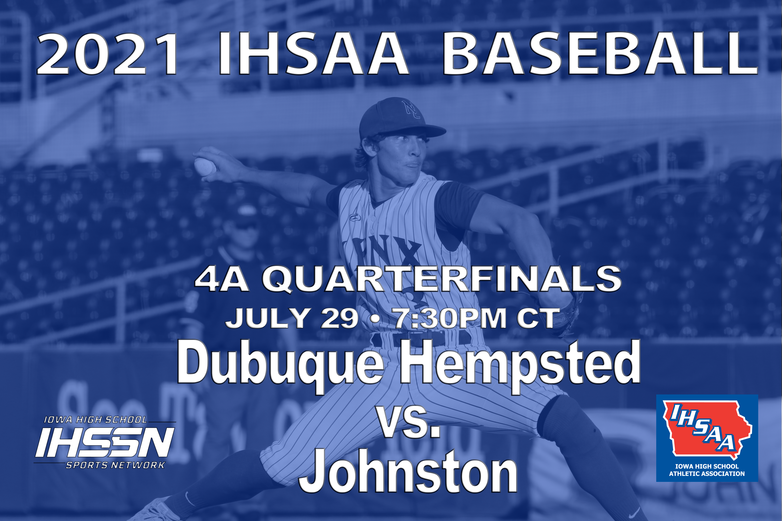 Baseball: 2021, Class 4A Quarterfinals - Hemstead, Dubuque vs. Johnston 