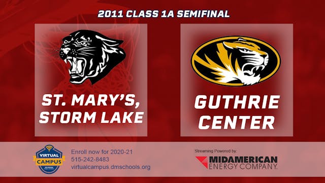 2011 1A Basketball Semi Finals: St. M...