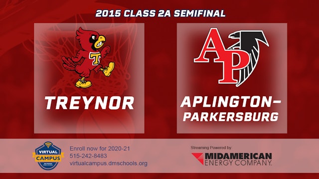 2015 2A Basketball Semi Finals: Treynor vs. Aplington-Parkersburg