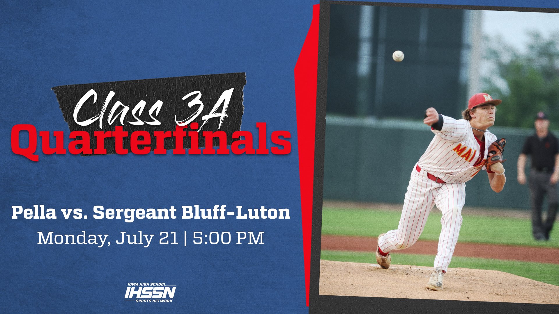 Baseball: 2025, Class 3A Quarterfinals - Pella vs. Sergeant Bluff-Luton