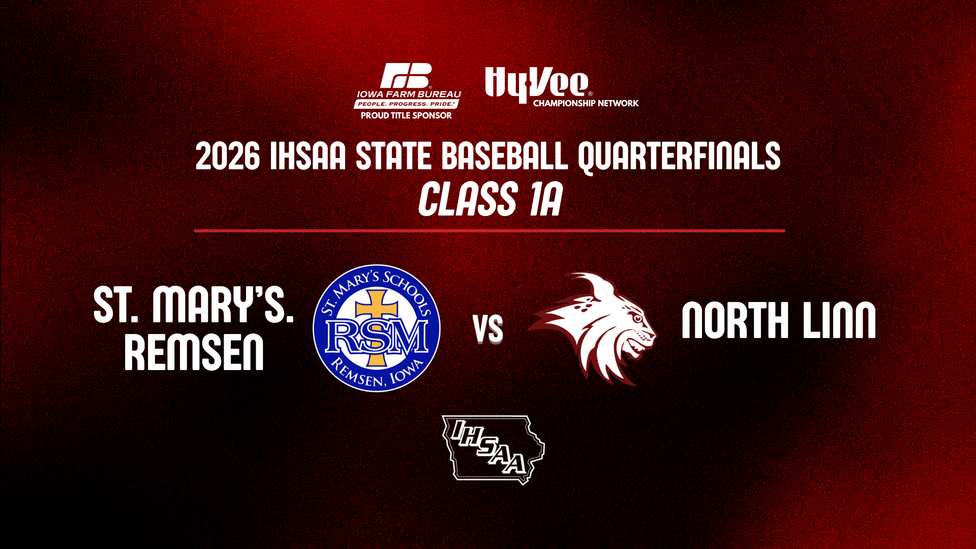 Baseball: 2026, Class 1A Quarterfinal - St. Mary’s, Remsen vs North Linn - 07/20/2026, 23:27:40