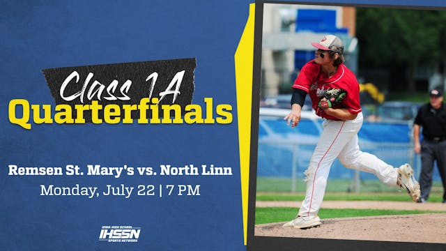 '24 Baseball - 1A Quarterfinal - Remsen St. Mary's vs. North Linn (AR)