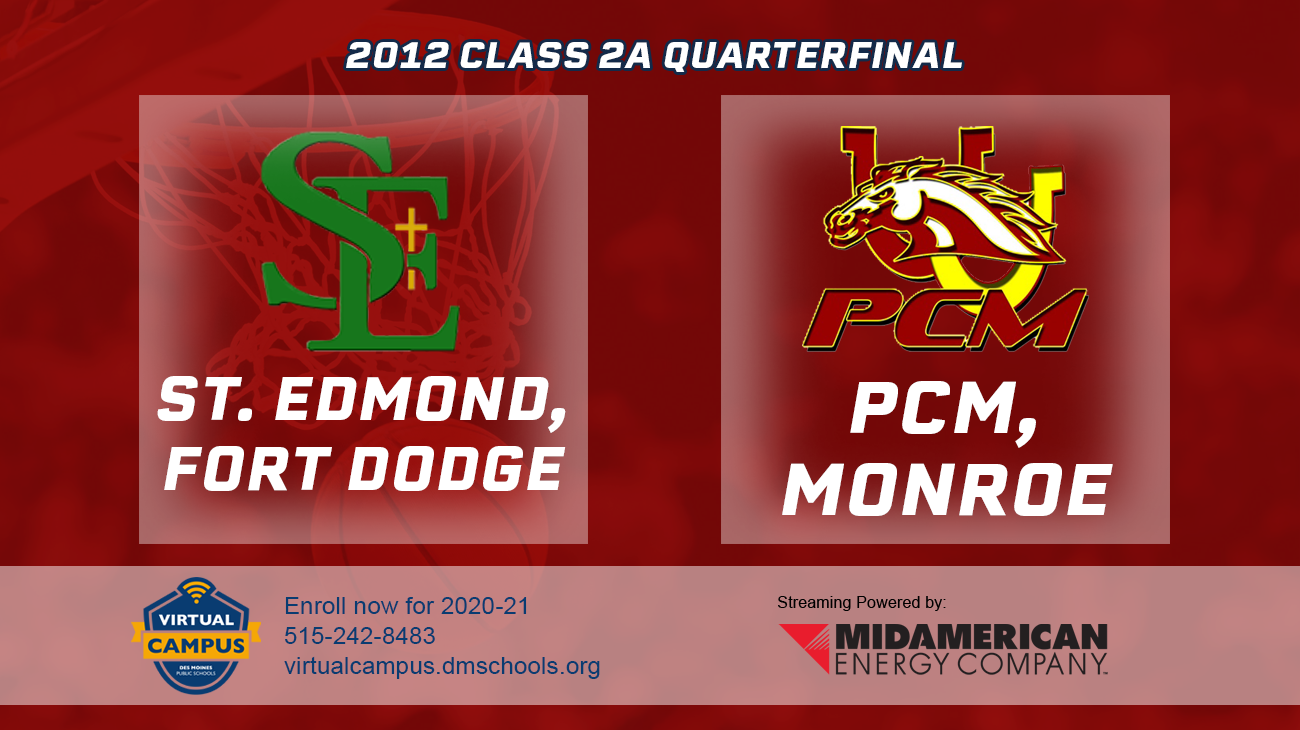 Basketball: 2012, Class 2A Quarterfinals - Fort Dodge vs. PCM